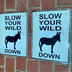 Humorous Donkey Metal Sign